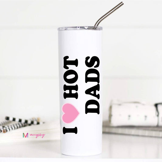 I Love Hot Dads Travel Cup