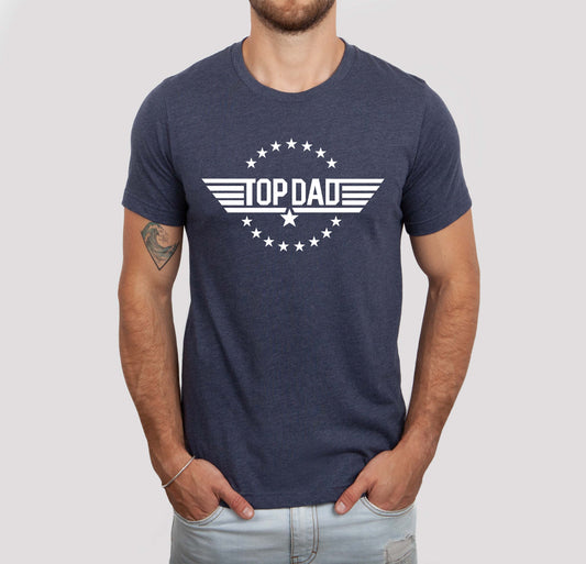 Top Dad Men's Shirt, Father's Day Tee, Funny Dad Shirt